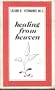 Healing from Heaven