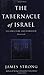 The Tabernacle of Israel: Its Structure and Symbolism