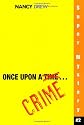 Once Upon a Crime (Nancy Drew: Girl Detective Super Mystery #2)