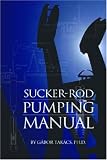 Sucker-Rod Pumping Manual