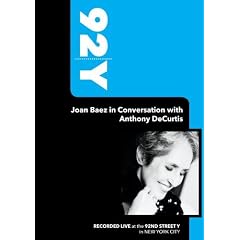92Y - Joan Baez in Conversation with Anthony DeCurtis (September 4, 2008) by 