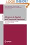 Advances in Spatial and Temporal Databases: 11th International Symposium, SSTD 2009 Aalborg, Denmark, July 8-10, 2009 Proceedings (Lecture Notes in ... Applications, incl. Internet/Web, and HCI)