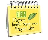 365 DAYS TO JUMP-START YOUR PRAYER LIFE