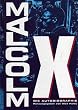 Malcolm X. Die Autobiographie