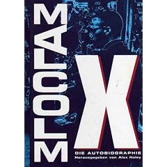 Malcolm X. Die Autobiographie