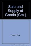 Sale and supply of goods : report on a reference under Section 3(1)(e) of the Law Commissions Act 1965