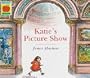 KATIE'S PICTURE SHOW (Little Rooster Book)