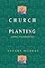Church Planting: Laying Foundations