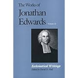 ecclesiastical writings the works of jonathan edwards series volume 12 v 12