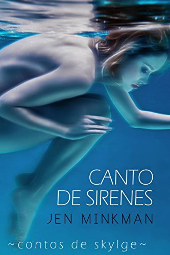 Canto de Sirenes (Contos de Skylge #1) (Portuguese Edition)