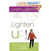Lighten Up!: The Authentic and Fun Way to Lose Your Weight and Your Worries