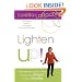 Lighten Up!: The Authentic and Fun Way to Lose Your Weight and Your Worries