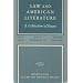 Law and American Literature: A Collection of Essays (Borzoi Books in Law and American Society)