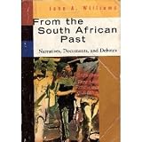 From the South African Past (Sources in Modern History Series)