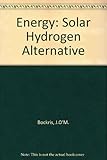 Energy : the solar-hydrogen alternative