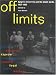 Off Limits: Rutgers University and the Avant-Garde, 1957-1963