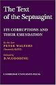 The Text of the Septuagint: Its Corruptions and their Emendation
