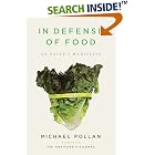 Click here to buy In Defense of Food: An Eater's Manifesto by  Michael Pollan.