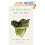In Defense of Food: An Eater's Manifesto