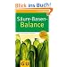 S�ure-Basen-Balance: Richtig essen - gesund ins Gleichgewicht kommen (GU Gesundheits-Kompasse)
