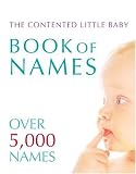 Contented Little Baby Book of Names (Contented Little Baby Book)