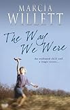 The way we were