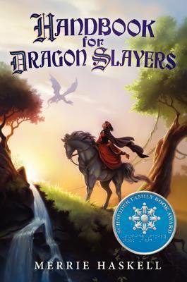 [(Handbook for Dragon Slayers )] [Author: Merrie Haskell] [Jun-2013]