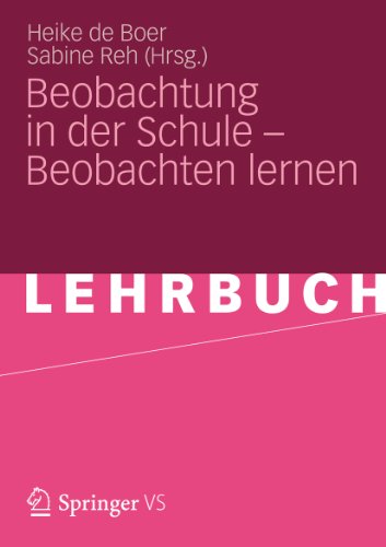 Beobachtung in der Schule - Beobachten lernen (German Edition)
