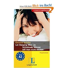 Let Sleeping Men Lie / Schlafende M�nner soll man nicht wecken: Niveau A2 - Lernschm�ker