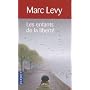 Les enfants de la libert� de Marc Levy