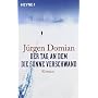 Der Tag, an dem die Sonne verschwand von J�rgen  Domian