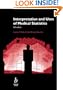 Interpretation and Uses of Medical Statistics