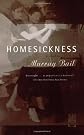 Homesickness: A Novel