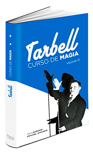 Curso de Magia Tarbell 6 (Spanish Edition)