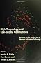 High Technology and Low-Income Communities: Prospects for the Positive Use of Advanced Information Technology