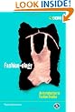 Fashion-ology: An Introduction to Fashion Studies (Dress, Body, Culture)