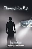 Through the Fog