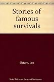 Stories of famous survivals