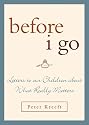 Before I Go: Letters to Our Children About What Really Matters
