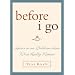 Before I Go: Letters to Our Children About What Really Matters