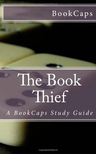 The Book Thief: A BookCaps Study Guide