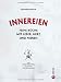  : Das Kochbuch der Innereien: feine Küche mit Leber, Herz und Nieren - leckere Rezepten für die deftige Hausmannskost