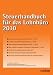 Produkt-Bild: Steuerhandbuch f&uuml;r das Lohnb&uuml;ro 2010: Alle f&uuml;r den Lohnsteuerabzug durch den Arbeitgeber ben&ouml;tigte Gesetzestexte, Richtlinien, bundeseinheitlich geltende Verwaltungserlasse und amtliche Vordruckmuster