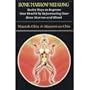 Bone Marrow Nei Kung: Taoist Ways to Improve Your Health by Rejuvenating Your Bone Marrow and Blood