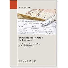 Erweiterte Honorartafeln f�r Ingenieure: Handbuch zur Honorarermittlung nach der HOAI 2009