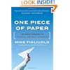 One Piece of Paper: The Simple Approach to Powerful, Personal Leadership