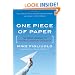 One Piece of Paper: The Simple Approach to Powerful, Personal Leadership