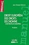 Droit europ�en des droits de l'homme : Contentieux europ�en