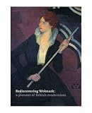 Rediscovering Wolmark: A Pioneer of British Modernism