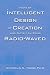 Facts of Intelligent Design of Creation and Facts I Am Being Radio-Waved
